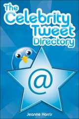 9780470621837-0470621834-The Celebrity Tweet Directory