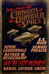 9780997793888-0997793880-Tales from the Canyons of the Damned in Space: No. 1