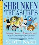 9780763669720-0763669725-Shrunken Treasures: Literary Classics, Short, Sweet, and Silly