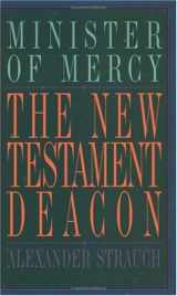 9780936083070-0936083077-The New Testament Deacon: The Church's Minister of Mercy