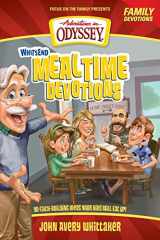 9781589976764-1589976762-Whit's End Mealtime Devotions: 90 Faith-Building Ideas Your Kids Will Eat Up! (Adventures in Odyssey Books)