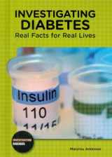 9780766033382-0766033384-Investigating Diabetes: Real Facts for Real Lives (Investigating Diseases)