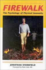 9780936399041-093639904X-Firewalk: The Psychology of Physical Immunity