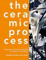 9780713667684-0713667680-The Ceramic Process: A Manual and Source of Inspiration for Ceramic Art and Design. Anton Reijnders