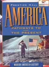 9780134358994-0134358996-America: Pathways to the Present