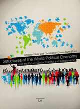 9783643801845-364380184X-Structures of the World Political Economy and the Future Global Conflict and Cooperation (5) (World Society Studies)