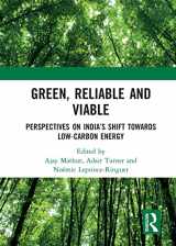 9780367273088-036727308X-Green, Reliable and Viable: Perspectives on India’s Shift Towards Low-Carbon Energy