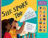 9781641701310-1641701315-She Spoke: 14 Women Who Raised Their Voices and Changed the World