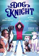 9781250756725-1250756723-The Dog Knight (The Dog Knight, 1)