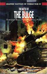 9781404274228-1404274227-The Battle of the Bulge: Turning Back Hitler's Final Push