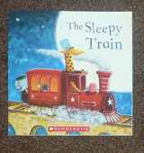 9780545846516-054584651X-The Sleepy Train by Mark Marshall