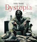 9781783613212-1783613211-Dystopia: Post-Apocalyptic Art, Fiction, Movies & More (Gothic Dreams)