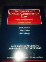 9781609300753-1609300750-Trademark and Unfair Competition Law, Cases and Materials, 2012 Supplement and Statutory Appendix (University Casebook Series)