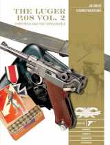 9780764361883-0764361880-The Luger P.08, Vol. 2: Third Reich and Post-WWII Models (Classic Guns of the World)
