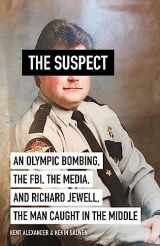 9781529365870-1529365872-The Suspect: A contributing source for the film Richard Jewell