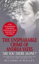 9780743466295-0743466292-Are You There Alone?: The Unspeakable Crime of Andrea Yates