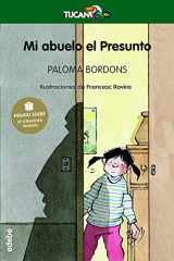 9788423675586-8423675580-MI ABUELO EL PRESUNTO (Premio Edebe De Literatura Infantil) (Spanish Edition)