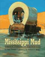 9780060244330-006024433X-Mississippi Mud: Three Prairie Journals