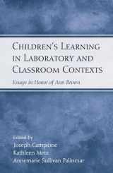 9781138011328-1138011320-Children's Learning in Laboratory and Classroom Contexts: Essays in Honor of Ann Brown