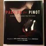 9780971355538-0971355533-Passion for Pinot