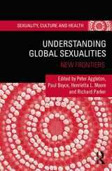 9780415673471-041567347X-Understanding Global Sexualities: New Frontiers (Sexuality, Culture and Health)
