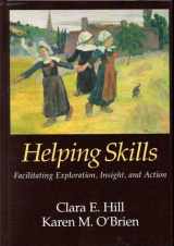 9781557985729-1557985723-Helping Skills : Facilitating Exploration, Insight, and Action