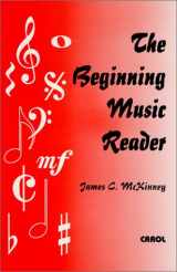 9780967988252-096798825X-The Beginning Music Reader