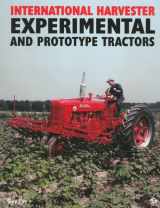9780760302323-0760302324-International Harvester Experimental and Prototype Tractors