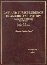 9780314145482-0314145486-Law and Jurisprudence in American History : Cases and Materials