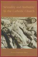 9781589661288-1589661281-Sexuality and Authority in the Catholic Church