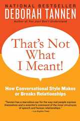 9780062062994-0062062999-That's Not What I Meant!: How Conversational Style Makes or Breaks Relationships