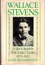 9780688054014-0688054013-Wallace Stevens: The Early Years, 1879-1923