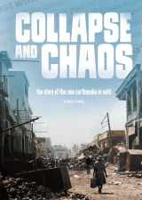 9781515736066-1515736067-Collapse and Chaos: The Story of the 2010 Earthquake in Haiti (Tangled History)