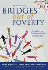 9781948244497-1948244497-Bridges Out of Poverty: Strategies for Professionals and Communities (Fifth Edition)