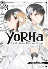 9781646092659-1646092651-YoRHa: Pearl Harbor Descent Record - A NieR:Automata Story 03