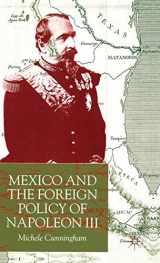 9780333793022-0333793021-Mexico and the Foreign Policy of Napoleon III