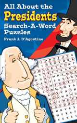 9780486299105-0486299104-All About the Presidents Search-a-Word Puzzles (Dover Kids Activity Books)