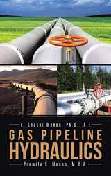 9781466976719-1466976713-Gas Pipeline Hydraulics