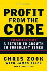 9781422131114-1422131114-Profit from the Core: A Return to Growth in Turbulent Times