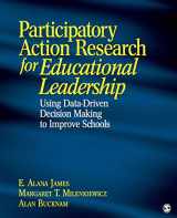 9781412937771-1412937779-Participatory Action Research for Educational Leadership: Using Data-Driven Decision Making to Improve Schools