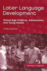 9781416402114-141640211X-Later Language Development: School-age Children, Adolescents, And Young Adults