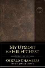 9781640701113-1640701117-My Utmost for His Highest: Updated Language (Authorized Oswald Chambers Publications)
