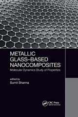 9780367776602-036777660X-Metallic Glass-Based Nanocomposites: Molecular Dynamics Study of Properties