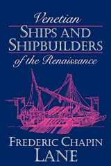 9780801845147-0801845149-Venetian Ships and Shipbuilders of the Renaissance (Softshell Books)