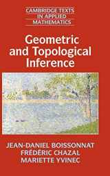 9781108419390-1108419399-Geometric and Topological Inference (Cambridge Texts in Applied Mathematics, Series Number 57)