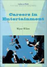 9781584150831-1584150831-Careers in Entertainment (Latinos at Work)
