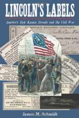 9781889020280-1889020281-Lincoln's Labels: America's Best Known Brands and the Civil War