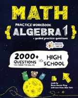 9781951048983-1951048989-Math Practice Workbook: ALGEBRA 1: 2000+ Questions You Need to Kill in High School by Brain Hunter Prep