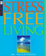 9780789451194-0789451190-Stress Free Living (DK Living)
