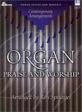 9780834171176-0834171171-Organ Praise and Worship: Contemporary Arrangements